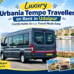 Luxury Urbania Tempo Traveller on Rent in Udaipur – Comfortable Group Travel Made Easy